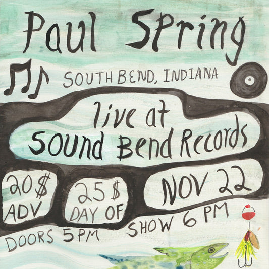 Sound Bend Sessions Presents Paul Spring (Live Set) - 22 Nov 2025