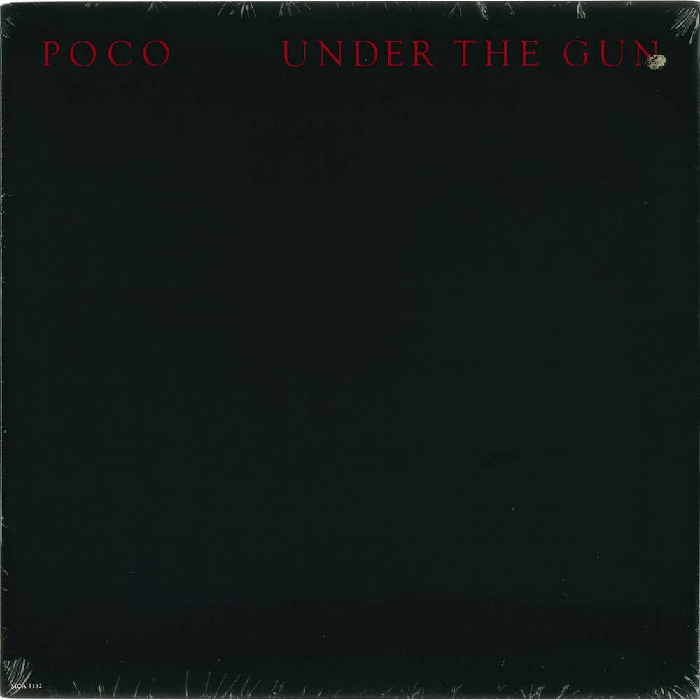 Vinyl - Sealed 12" LP - Poco - Under The Gun